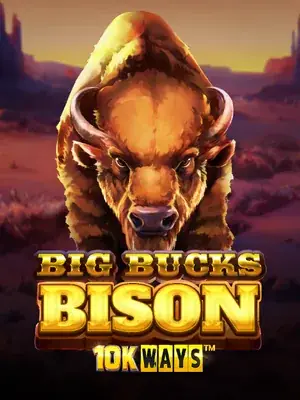 Big Bucks Bison 10K Ways —  pokie