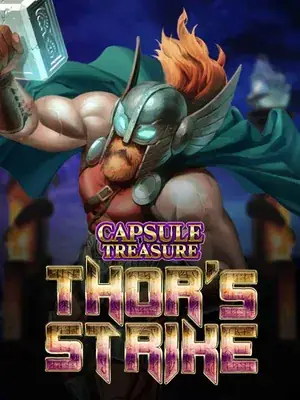 Capsule Treasure Thor's Strike —  pokie